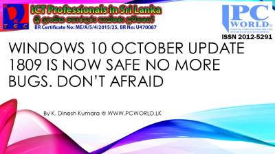 Windows 10 October Update 1809 is Now Safe No More Bugs. Don’t afraid